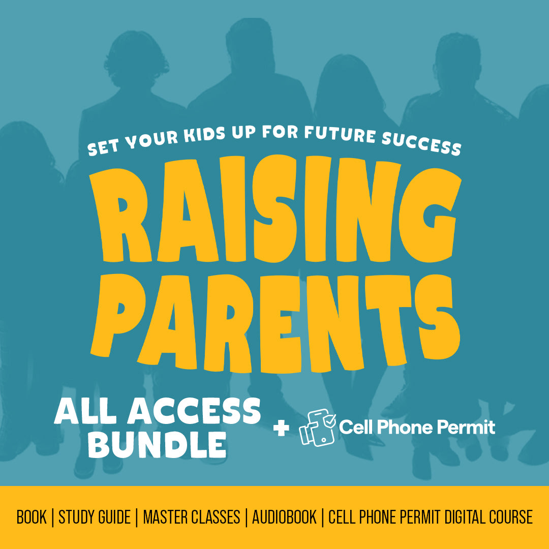 Raising Parents All Access Bundle + Cell Phone Permit