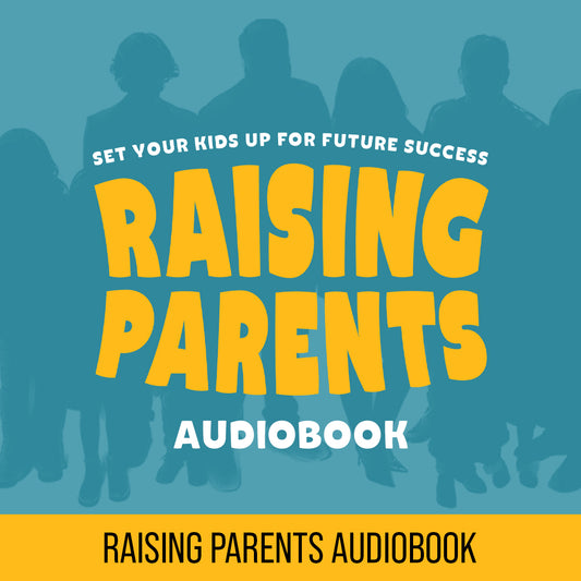 Raising Parents (Audiobook)