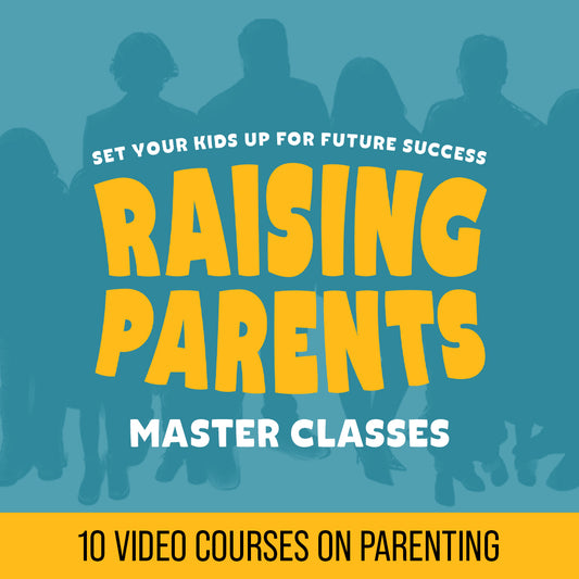 Raising Parents Masterclasses